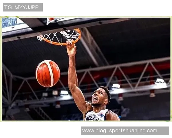 字母哥反思球队表现强调拼搏精神与无私篮球的重要性